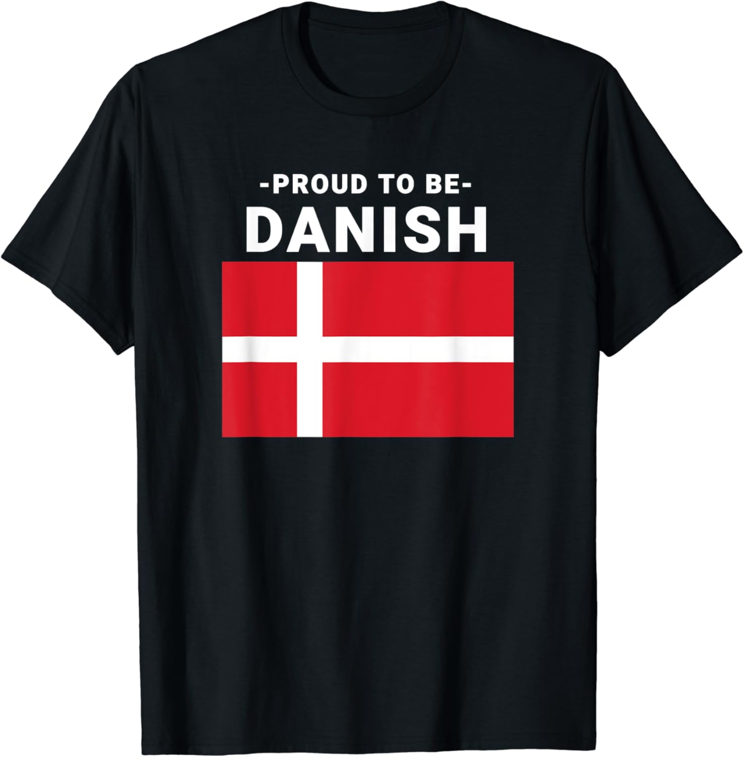 Proud To Be Danish Denmark Flag TShirt Amazon.co.uk Fashion